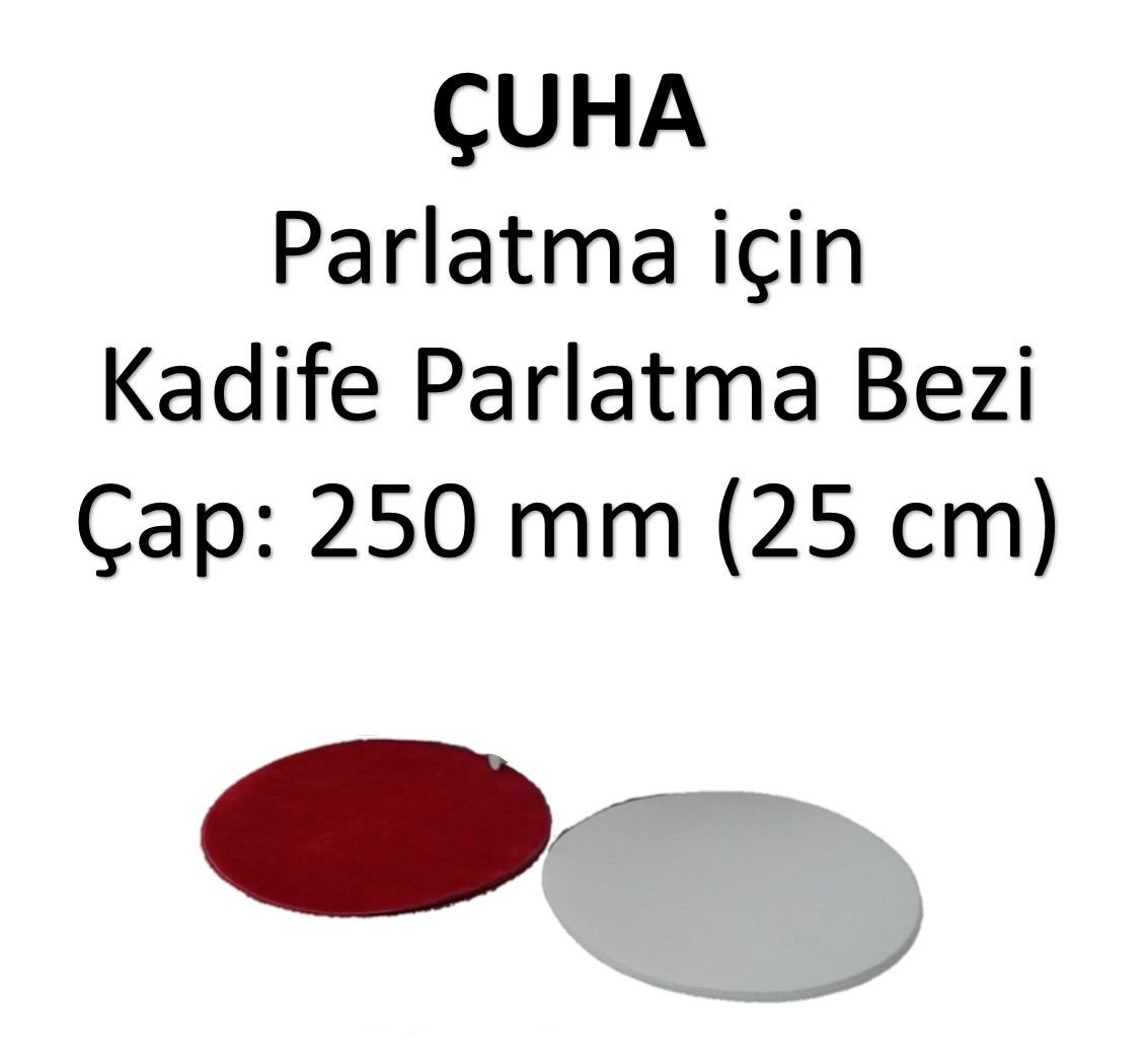 ÇUHA - Kadife Parlatma Bezi 250mm (25cm)