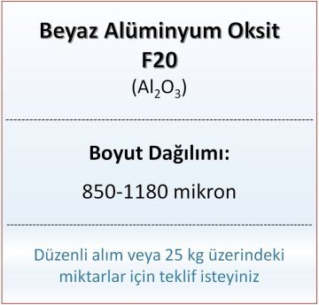 Alüminyum Oksit F20 - Al2O3 - 850-1180mikron 5 kg