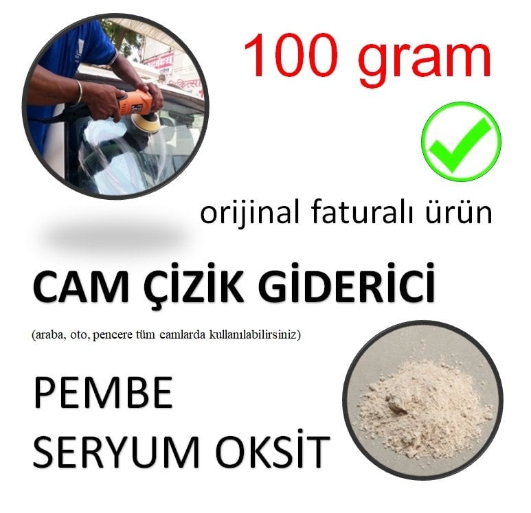 Araç Camı Çizik Giderici Pembe Seryum Oksit 100 gram