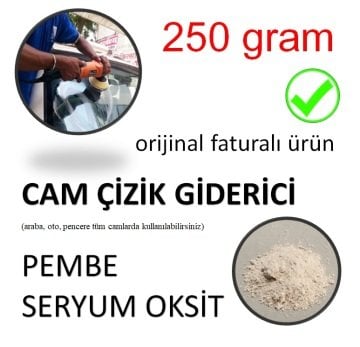 Oto Camı Çizik Giderici Pembe Seryum Oksit 250 gram
