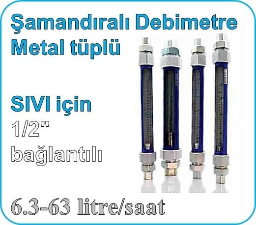 Metal Tüplü Şamandıralı Cam Debimetre (SIVI için) 6.3-63 lt/saat (1/2'' bağlantılı)