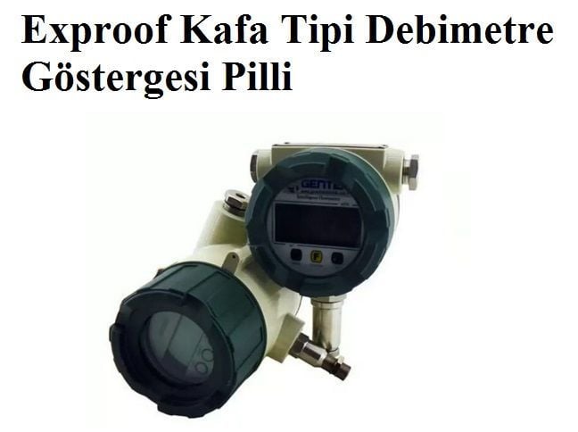 Exproof Kafa Tipi Debimetre Göstergesi Pilli