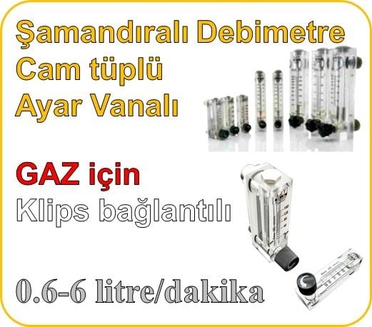 Cam Tüplü Ayar Vanalı Şamandıralı Debimetre (GAZ için) 0.6-6 lt/dakika (Klips bağlantılı)