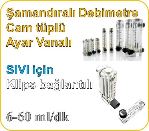 Cam Tüplü Ayar Vanalı Şamandıralı Debimetre (SIVI için) 6-60 ml/dk (Klips bağlantılı)