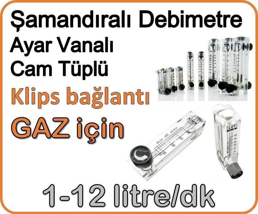 Cam Tüplü Ayar Vanalı Şamandıralı Gaz Flowmetre Debi Ölçer 1-12 lt/dakika