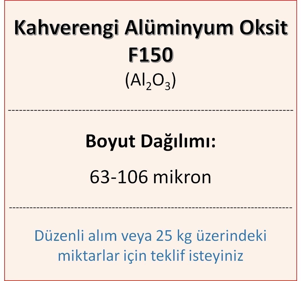 Kahverengi Alüminyum Oksit F150 - Al2O3 - 63-106mikron 5 kg