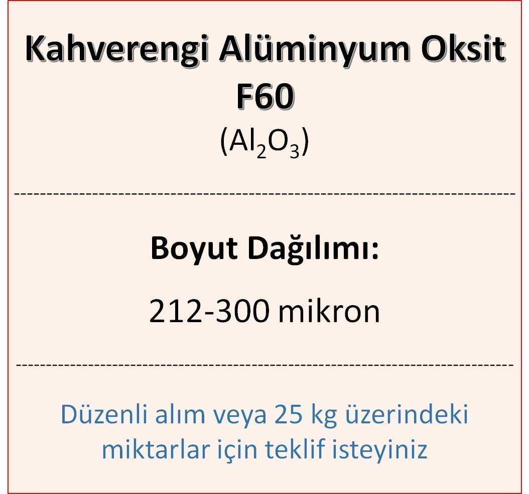 Kahverengi Alüminyum Oksit F60 - Al2O3 - 212-300mikron 3 kg