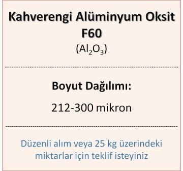 Kahverengi Alüminyum Oksit F60 - Al2O3 - 212-300mikron 500 gram