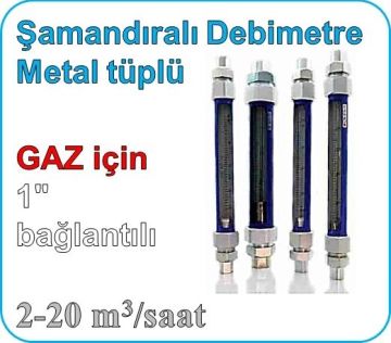 Metal Tüplü Şamandıralı Cam Gaz Flowmetre Debi Ölçer 2-20 m3/saat (1'' bağlantılı)