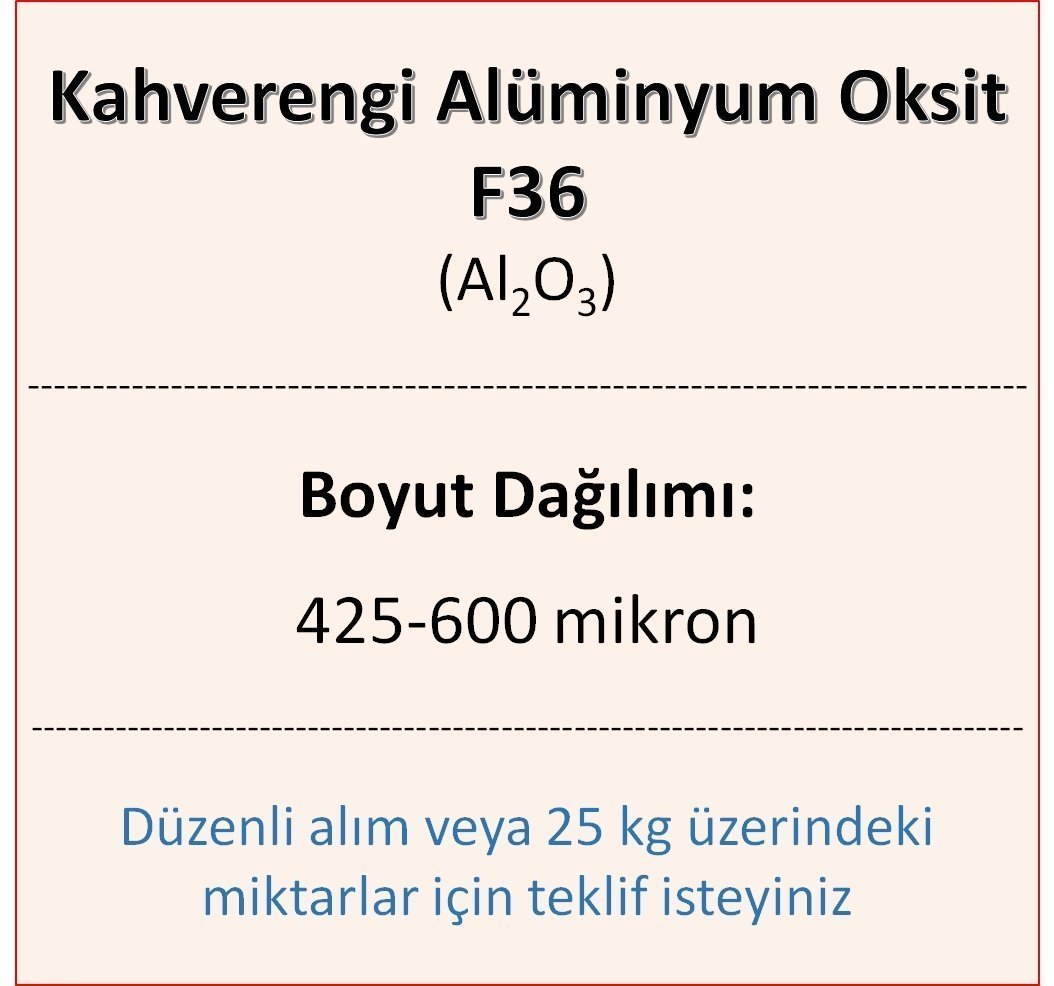 Kahverengi Alüminyum Oksit F36 - Al2O3 - 425-600mikron 3 kg