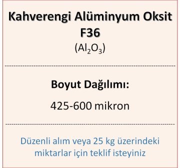 Kahverengi Alüminyum Oksit F36 - Al2O3 - 425-600mikron 500 gram