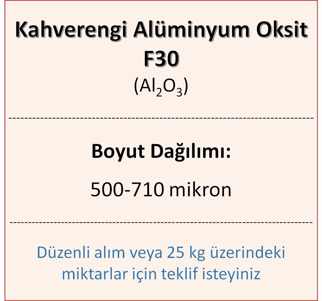Kahverengi Alüminyum Oksit F30 - Al2O3 - 500-710mikron 500 gram