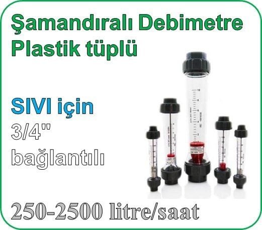 Plastik Tüplü Şamandıralı Sıvı Flowmetre Debi Ölçer 250-2500 lt/saat (3/4'' bağlantılı)