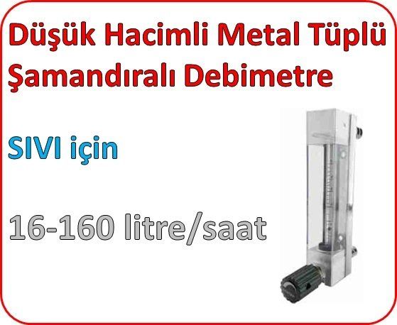 Düşük Hacimli Metal Tüplü Şamandıralı Sıvı Flowmetre Debi Ölçer 16-160 lt/saat