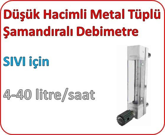Düşük Hacimli Metal Tüplü Şamandıralı Sıvı Flowmetre Debi Ölçer 4-40 lt/saat