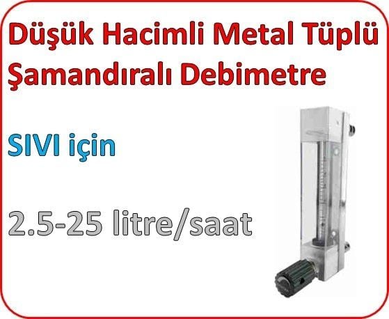 Düşük Hacimli Metal Tüplü Şamandıralı Sıvı Flowmetre Debi Ölçer 2.5-25 lt/saat (1/4'' BSP bağlantılı)