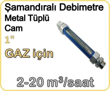 Metal Tüplü Şamandıralı Gaz Rotametre 2-20 m3/saat 1''