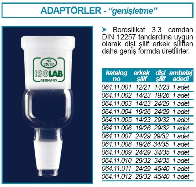 İSOLAB 064.11.011 adaptör - genişletme amaçlı - dişi şilif : NS45/40 - erkek şilif : NS24/29 (1 adet)