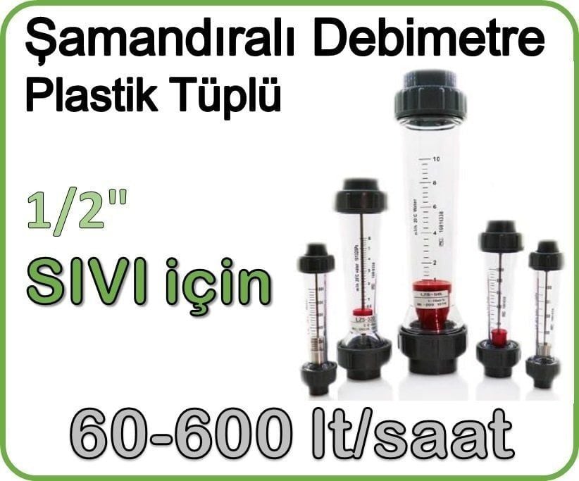 Plastik Tüplü Şamandıralı Sıvı Rotametre 60-600 lt/saat