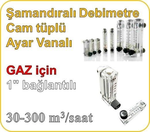 Cam Tüplü Ayar Vanalı Şamandıralı Gaz Rotametre 30-300 m3/h (1'' bağlantılı)