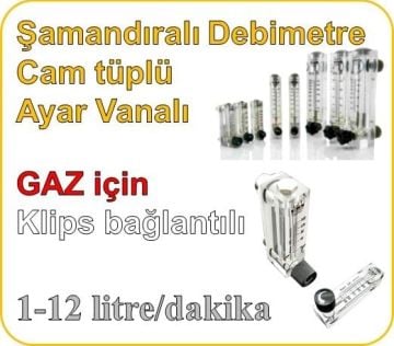 Cam Tüplü Ayar Vanalı Şamandıralı Gaz Rotametre 1-12 lt/dakika (Klips bağlantılı)
