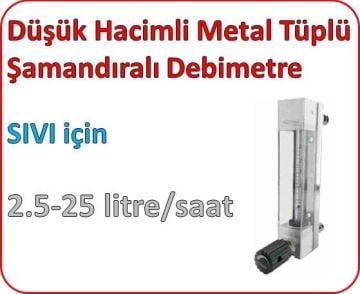 Düşük Hacimli Metal Tüplü Şamandıralı Sıvı Rotametre 2.5-25 lt/saat (1/4'' BSP bağlantılı)