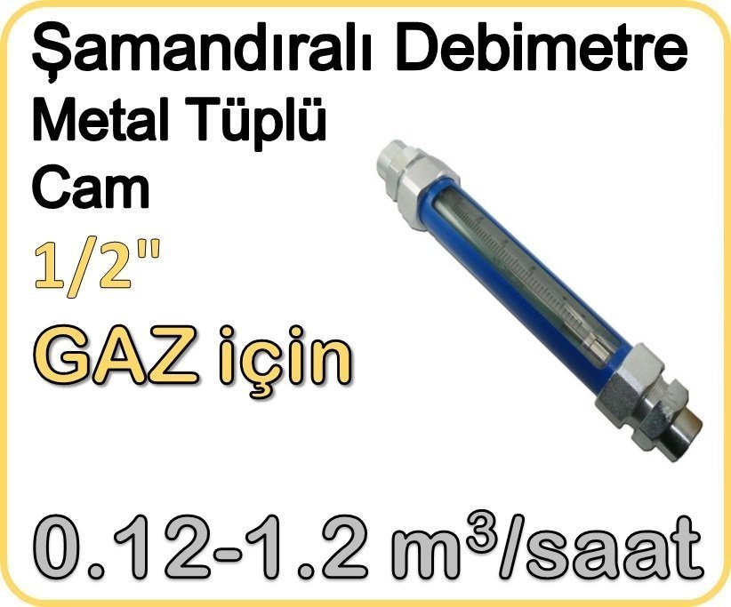 Metal Tüplü Şamandıralı Cam Debimetre (Gaz için) 0.12-1.2 m3/saat 1/2''
